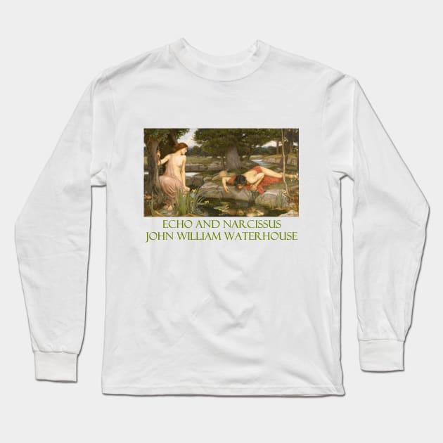 Echo and Narcissus by John Waterhouse Long Sleeve T-Shirt by Naves